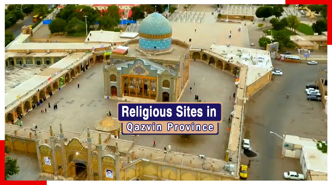 Religious sites in Iran's Qazvin province