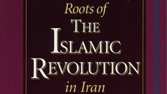 Tehran Int’l Book Fair reviews Hamid Algar’s Islamic Revolution